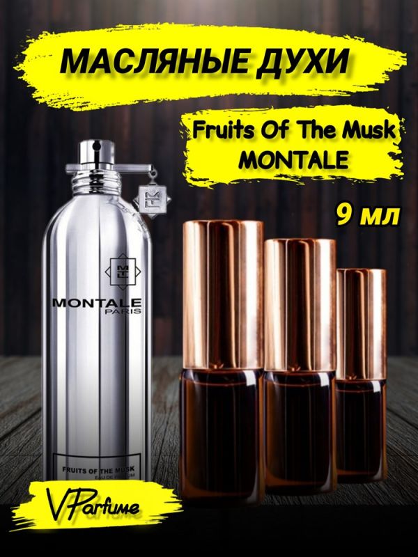 Oil perfume Montale Fruits Of The Musk (9 ml)